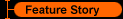 Feature Story
